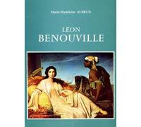 Leon Benouville, 1821-1859. Catalogue raisonne de l’oeuvre