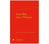 Léon Bloy Dans L'histoire
