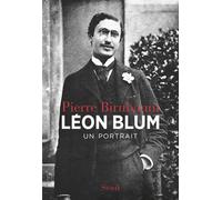 Léon Blum Un portrait - Pierre Birnbaum - Seuil - broché - Biographie