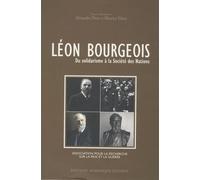 Léon Bourgeois: Du solidarisme à la Société des Nations