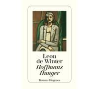 Leon de Winter Sibylle Mulot Hoffmans Hunger: Roman (detebe) (Poche)