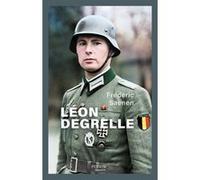 Léon Degrelle Frédéric Saenen (Auteur)