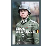 Léon Degrelle Frédéric Saenen (Auteur)