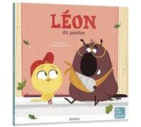 Léon dit pardon Benedetta Capriotti (Illustration), Maya Saenz-Arnaud (Traduction)