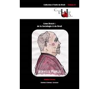 Léon duguit : de la sociologie et du droit - Mathieu Touzeil-Divina - Epitoge - broché - Etude