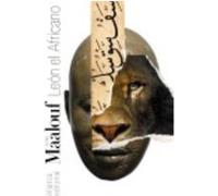 León El Africano - Amin Maalouf ,, María Teresa Gallego Urrutia ,, María Isabel Reverte Cejudo Amin Maalouf , , María Teresa Gallego Urrutia , , María Isabel Reverte Cejudo (Auteur)