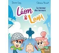 Léon et Lena - Tome 4 - La terreur des terreurs - Clémence Perrault - Dupuis - broché - Contes et légendes jeunesse
