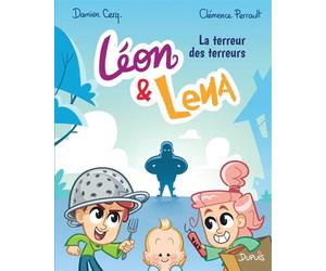 Léon et Lena - Tome 4 - La terreur des terreurs - Clémence Perrault - Dupuis - broché - Contes et légendes jeunesse