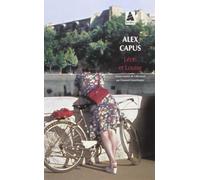 Alex Capus – Léon et Louise – Roman – Poche – Actes Sud – Traduit par Emanuel Güntzburger