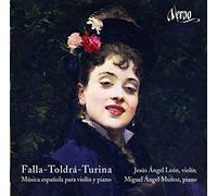 Leon - Falla, Toldrá, Turina: Música española Para Violin y Piano