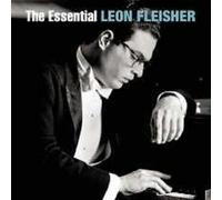 The Essential Leon Fleisher
