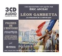 Leon Gambetta-Le Fondateur de la Republique (Puf)