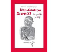 Léon-Gontran Damas, Le poète jazzy