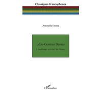 Léon-Gontran Damas Les détours vers la Cité Neuve - Antonella Emina - L'harmattan - broché - Essai