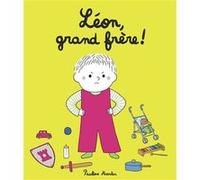 Léon grand frère ! Pauline Martin (Auteur)