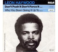 Leon Haywood - Don't Push It Don't Force It [Vinyl Single 7'']