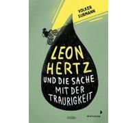 Leon Hertz Und Die Sache Mit Der Traurigkeit