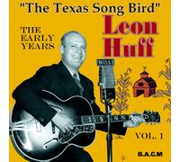 Leon Huff - The Texas Song Bird Vol. 1 [Import]