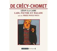 Léon la Came Nicolas de Crécy (Dessinateur), Sylvain Chomet (Scénario), SYLVAIN CHOMET / NICOLAS DE CRECY (Auteur)