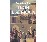 Léon l'Africain - Amin Maalouf - Lattes - broché - Roman