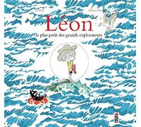 Léon Le plus petit des grands explorateurs