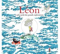 Léon, le plus petit des grands explorateurs - Jo Witek - Saltimbanque - cartonné - Album jeunesse