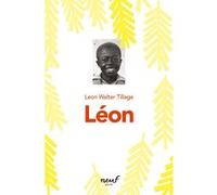 Léon Léon Walter Tillage (Auteur), Alice Ormières (Traduction), Nadia Butaud (Traduction), Susan L. Roth (Illustration)
