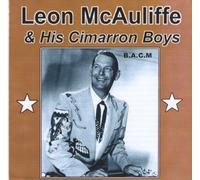 Leon Mcauliffe - and His Cimarron Boyse [Import]