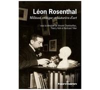 Léon Rosenthal, 1870-1932 Militant, critique et historien d'art - Vincent Chambarlhac - Hermann - broché - Etude