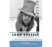 Leon Russell In His Own Words