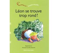 Léon se trouve trop rond - Une histoire sur le surplus de poids