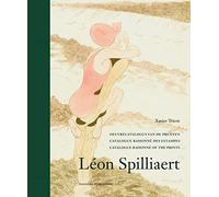 Léon Spilliaert: Catalogue raisonné des estampes