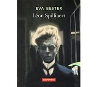 Léon Spilliaert Eva Bester (Auteur)