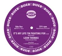 Leon Thomas - It's My Life I'm Fighting For / Shape Your Mind To Die