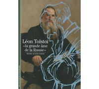 Léon Tolstoï "La grande âme de la Russie" - Michel Aucouturier - Gallimard - Poche - Biographie