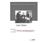 Léon Tolstoï - Textes pédagogiques - France Roy - Fabert Eds - broché - Essai