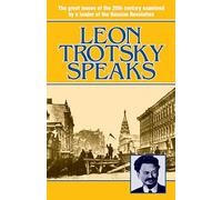 Leon Trotsky Speaks