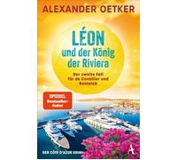 Léon und der König der Riviera Der zweite Fall für de Cavallier und Bentaleb - Alexander Oetker - Atlantik - ebook (ePub) - Livre