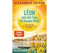 Léon und die Frau im blauen Kleid: Der erste Fall für de Cavallier und Bentaleb | Der Côte d'Azur Krimi
