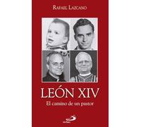 León XIV: El camino de un pastor