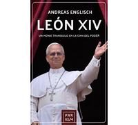 León XIV. Un monje tranquilo en la cima del poder - Andreas Englisch - Parkum Books - ebook (ePub) - Livre