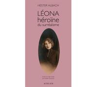 Léona, héroïne du surréalisme