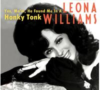 Leona Williams Yes Ma'am He Found Me in a Honky Tonk (CD)