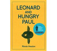 LEONARD AND HUNGRY PAUL by Rónán Hession [Paperback] NEUF