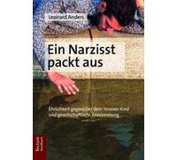 Leonard Anders Ein Narzisst Packt Aus (Poche)