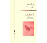 Léonard - André Chastel - Liana levi - broché - Etude