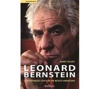 Leonard Bernstein-A Intervenção Cívica Selds, Barry (Auteur)