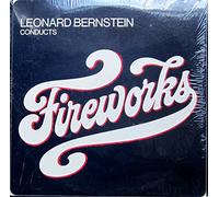 Leonard Bernstein conducts FIREWORKS [Vinyl Doppel-LP] [Schallplatte]