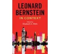 Leonard Bernstein In Context