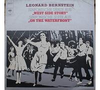 Leonard Bernstein / The New York Philharmonic Orchestra - Leonard Bernstein Conducts His Symphonic Dances From "West Side Story" -Symphonic Suite From "On The Waterfront"